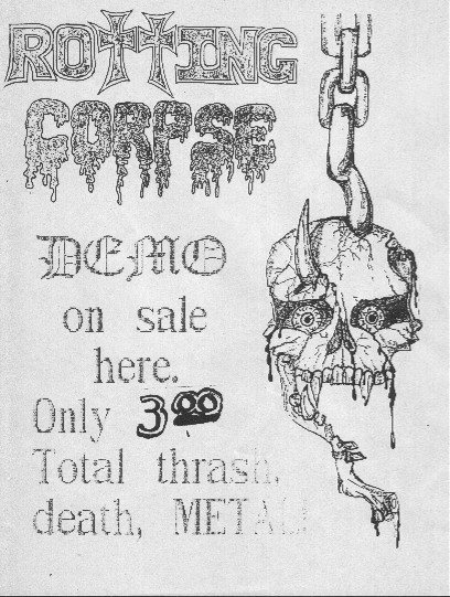 "Demo on sale here. Only $3.00. Total thrash, death, METAL!"
