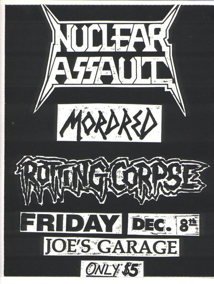 Nuclear Assault and Morbid Scream at Joe’s Garage, Fort Worth &mdash; Friday, December 8th.