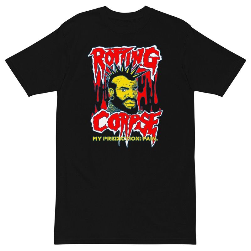 Rotting Corpse Mr. T shirt
